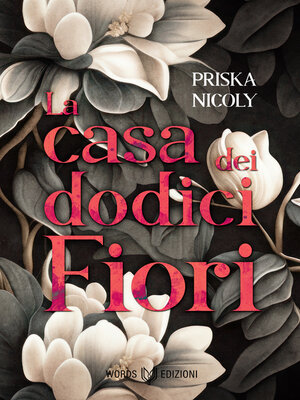 cover image of La casa dei dodici fiori
